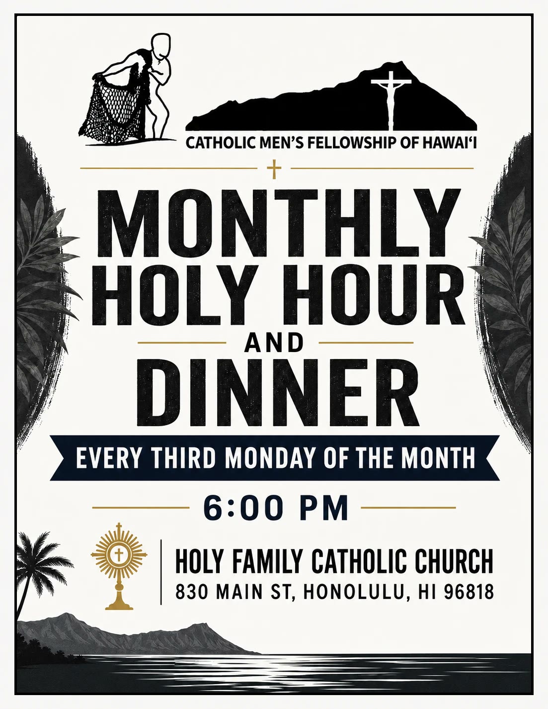 Flyer: Monthly Holy Hour and Dinner, third monday at 6:00 PM, Holy Family Catholic Church, 830 Main Street, Honolulu, HI 96818